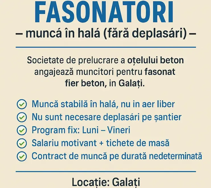 Angajam muncitori fasonatori Galati