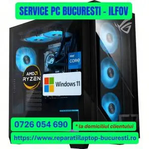 Reparatii laptopuri Bucuresti la domiciliul clientului - Service PC la domiciliu - Instalare Windows 11 PRO Bucuresti - Ilfov