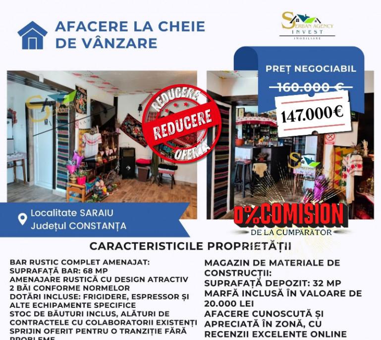Afacere la cheie de vanzare in Saraiu